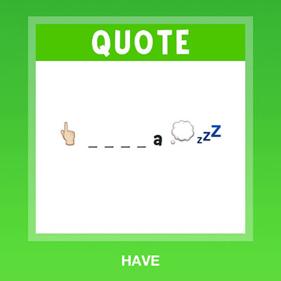  Have 